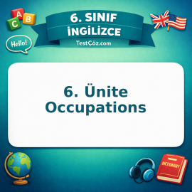 6. Sınıf İngilizce 6. Ünite Occupations Testi - testçöz.com