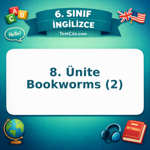 6. Sınıf İngilizce 8. Ünite Bookworms (2) Testi - testçöz.com