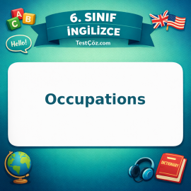 6. Sınıf İngilizce Occupations Testi - testçöz.com