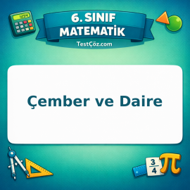 6. Sınıf Matematik Çember ve Daire Testi - testçöz.com