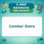 6. Sınıf Matematik Çember Daire Konu Anlatımı - testçöz.com