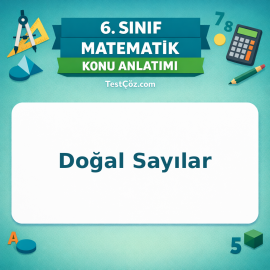 6. Sınıf Matematik Doğal Sayılar Konu Anlatımı - testçöz.com