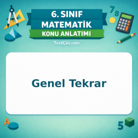 6. Sınıf Matematik Genel Tekrar Konu Anlatımı - testçöz.com