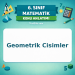 6. Sınıf Matematik Geometrik Cisimler Konu Anlatımı - testçöz.com
