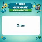 6. Sınıf Matematik Oran Orantı Konu Anlatımı - testçöz.com