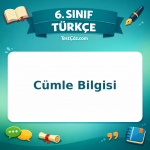 6. Sınıf Türkçe Cümle Bilgisi Testi - testçöz.com