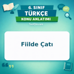 6. Sınıf Türkçe Fiilde Çatı Konu Anlatımı - testçöz.com