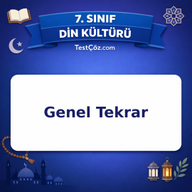7. Sınıf Din Kültürü Genel Tekrar Testi - testçöz.com