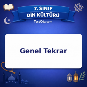 7. Sınıf Din Kültürü Genel Tekrar Testi - testçöz.com