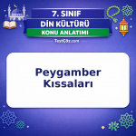 7. Sınıf Din Kültürü Peygamber Kıssaları Konu Anlatımı - testçöz.com