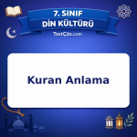 7. Sınıf Din Kültürü Kuran Anlama Testi - testçöz.com
