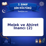 7. Sınıf Din Kültürü Melek ve Ahiret İnancı (2) Testi - testçöz.com