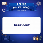 7. Sınıf Din Kültürü Tasavvuf Testi - testçöz.com