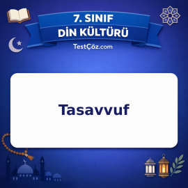 7. Sınıf Din Kültürü Tasavvuf Testi - testçöz.com