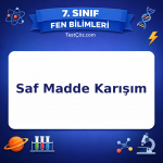 7. Sınıf Fen Bilimleri Saf Madde Karışım Testi - testçöz.com
