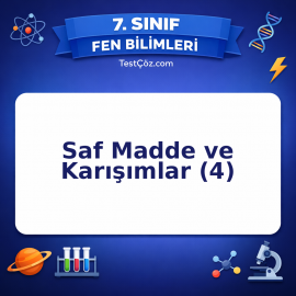 7. Sınıf Fen Bilimleri Saf Madde ve Karışımlar (4) Testi - testçöz.com