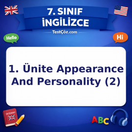 7. Sınıf İngilizce 1. Ünite Appearance And Personality (2) Testi - testçöz.com