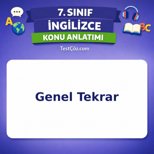 7. Sınıf İngilizce Genel Tekrar Konu Anlatımı - testçöz.com