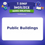 7. Sınıf İngilizce Public Buildings Konu Anlatımı - testçöz.com