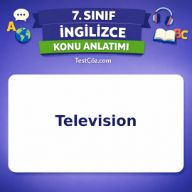 7. Sınıf İngilizce Television Konu Anlatımı - testçöz.com