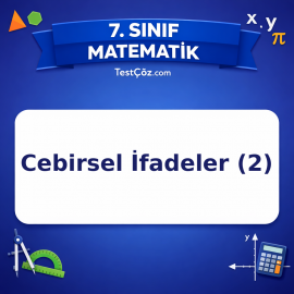 7. Sınıf Matematik Cebirsel İfadeler (2) Testi - testçöz.com