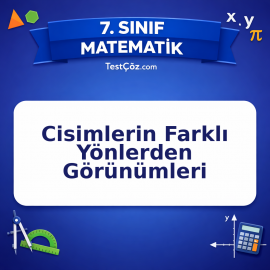 7. Sınıf Matematik Cisimlerin Farklı Yönlerden Görünümleri Testi - testçöz.com