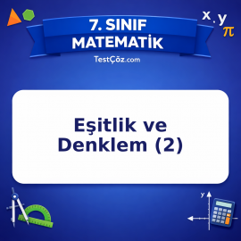 7. Sınıf Matematik Eşitlik ve Denklem (2) Testi - testçöz.com