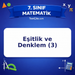 7. Sınıf Matematik Eşitlik ve Denklem (3) Testi - testçöz.com