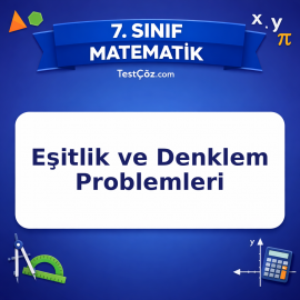 7. Sınıf Matematik Eşitlik ve Denklem Problemleri Testi - testçöz.com