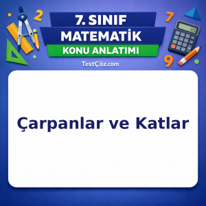 7. Sınıf Matematik Çarpanlar ve Katlar Konu Anlatımı - testçöz.com