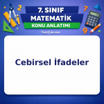 7. Sınıf Matematik Cebirsel İfadeler Konu Anlatımı - testçöz.com