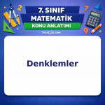 7. Sınıf Matematik Denklemler Konu Anlatımı - testçöz.com