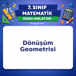 7. Sınıf Matematik Dönüşüm Geometrisi Konu Anlatımı - testçöz.com