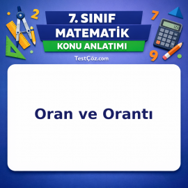 7. Sınıf Matematik Oran ve Orantı Konu Anlatımı - testçöz.com