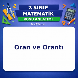 7. Sınıf Matematik Oran ve Orantı Konu Anlatımı - testçöz.com