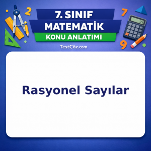 7. Sınıf Matematik Rasyonel Sayılar Konu Anlatımı - testçöz.com
