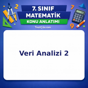 7. Sınıf Matematik Veri Analizi 2 Konu Anlatımı - testçöz.com