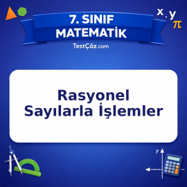 7. Sınıf Matematik Rasyonel Sayılarla İşlemler Testi - testçöz.com