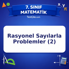 7. Sınıf Matematik Rasyonel Sayılarla Problemler (2) Testi - testçöz.com