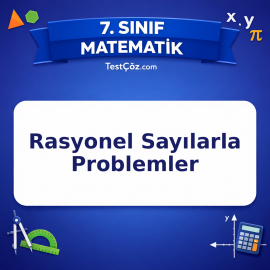 7. Sınıf Matematik Rasyonel Sayılarla Problemler Testi - testçöz.com
