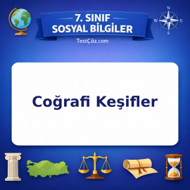7. Sınıf Sosyal Bilgiler Coğrafi Keşifler Testi - testçöz.com