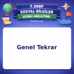 7. Sınıf Sosyal Bilgiler Genel Tekrar Konu Anlatımı - testçöz.com