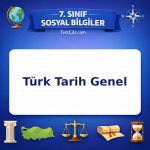 7. Sınıf Sosyal Bilgiler Türk Tarih Genel Testi - testçöz.com