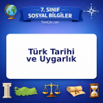 7. Sınıf Sosyal Bilgiler Türk Tarihi ve Uygarlık Testi - testçöz.com