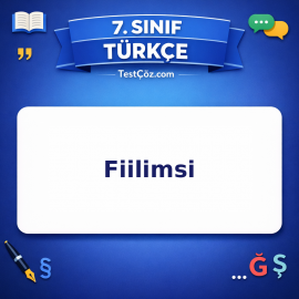 7. Sınıf Türkçe Fiilimsi Testi - testçöz.com