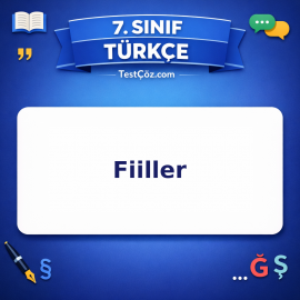 7. Sınıf Türkçe Fiiller Testi - testçöz.com