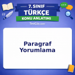 7. Sınıf Türkçe Paragraf Yorumlama Konu Anlatımı - testçöz.com