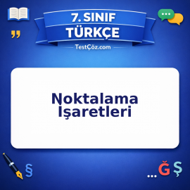 7. Sınıf Türkçe Noktalama İşaretleri Testi - testçöz.com