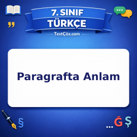 7. Sınıf Türkçe Paragrafta Anlam Testi - testçöz.com