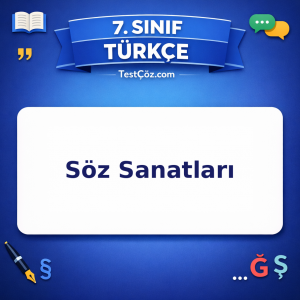7. Sınıf Türkçe Söz Sanatları Testi - testçöz.com